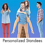 Custom Standees - Shop Now